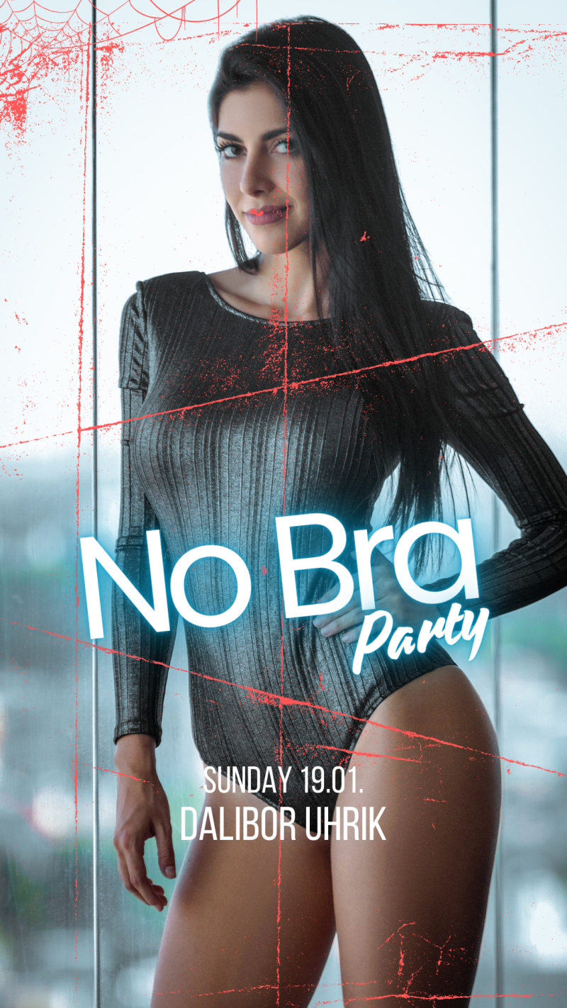 Mr Stefan Braun - NO BRA NIGHT