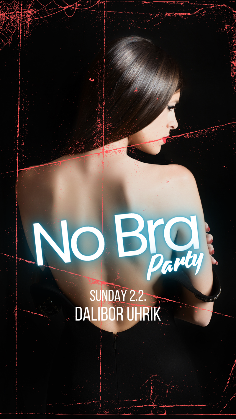 Mr Stefan Braun - NO BRA NIGHT